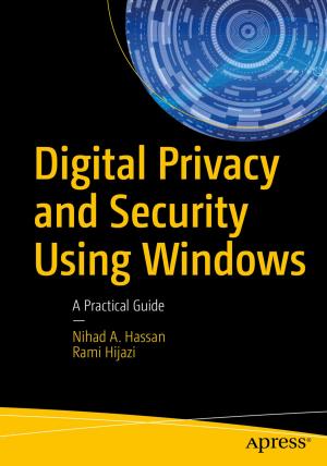 Cover of the book Digital Privacy and Security Using Windows by Mark J.  Collins