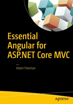 Cover of the book Essential Angular for ASP.NET Core MVC by Anton R Kamenov