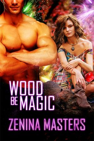 Cover of the book Wood Be Magic by D. W. Adler