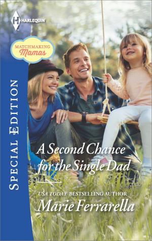 Cover of the book A Second Chance for the Single Dad by Jane Porter