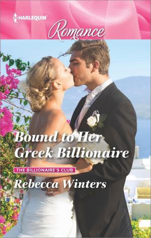 Cover of the book Bound to Her Greek Billionaire by Myrna Mackenzie