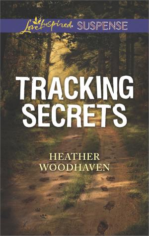 Cover of the book Tracking Secrets by Laura Iding, Marie Ferrarella