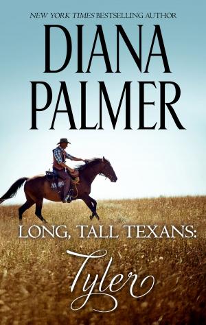 Cover of the book Long, Tall Texans: Tyler by Diana Palmer