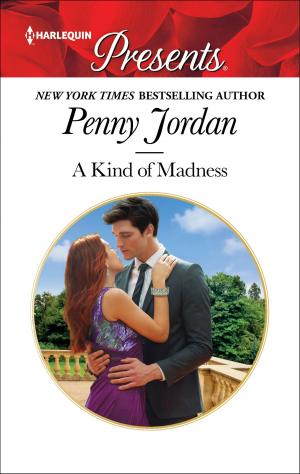 Cover of the book A Kind of Madness by Anne McAllister