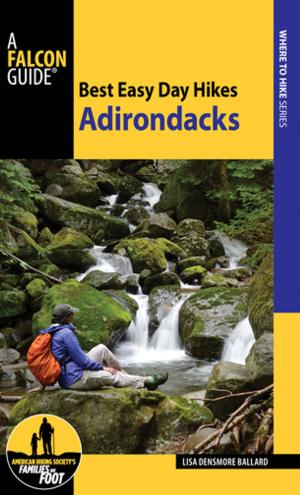 Cover of the book Best Easy Day Hikes Adirondacks by The Editors of Climbing Magazine