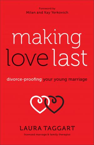 Cover of the book Making Love Last by Melody Carlson