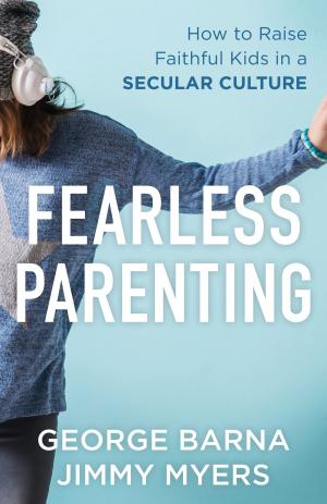Book cover of Fearless Parenting