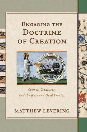 Cover of the book Engaging the Doctrine of Creation by Robert H. Gundry