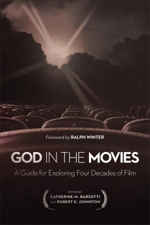Cover of the book God in the Movies by Sandie Freed