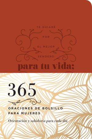 Cover of the book 365 oraciones de bolsillo para mujeres by Allison Pittman