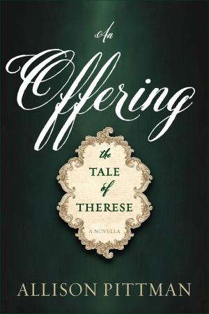 Cover of the book An Offering by Elisabeth Elliot
