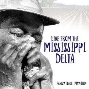 Cover of the book Live from the Mississippi Delta by Julie Huffman-klinkowitz, Jerome Klinkowitz