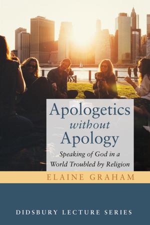 Cover of the book Apologetics without Apology by Frédéric Lenoir, Simonetta Greggio