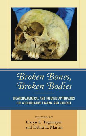 Book cover of Broken Bones, Broken Bodies