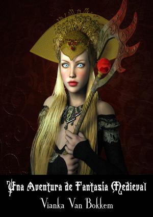 Cover of the book Una Aventura de Fantasía Medieval by Laurie Bell