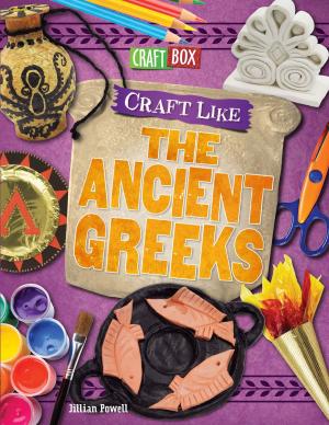 Cover of the book Craft Like the Ancient Greeks by Nathalie Butler