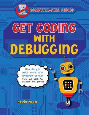 Cover of the book Get Coding with Debugging by Jeri Freedman