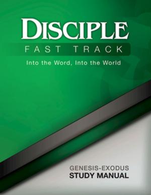 Cover of the book Disciple Fast Track Into the Word, Into the World Genesis-Exodus Study Manual by R. Alan Culpepper
