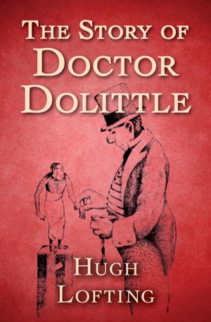 Cover of the book The Story of Doctor Dolittle by Clifford D. Simak
