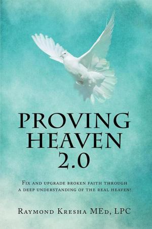 Cover of the book Proving Heaven 2.0 by Karen J. Vivenzio RMT