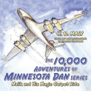 Cover of the book The 10,000 Adventures of Minnesota Dan Series by Paul Broatch