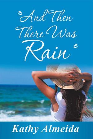 Cover of the book And Then There Was Rain by Christy Jacobs