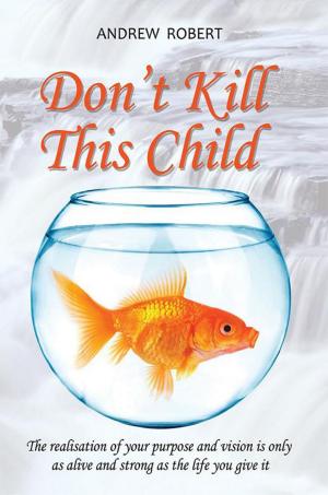 Cover of the book Don't Kill This Child by Sharla Race