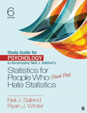 Cover of the book Study Guide for Psychology to Accompany Neil J. Salkind's Statistics for People Who (Think They) Hate Statistics by Steven G Carley