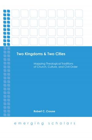 bigCover of the book Two Kingdoms & Two Cities by 