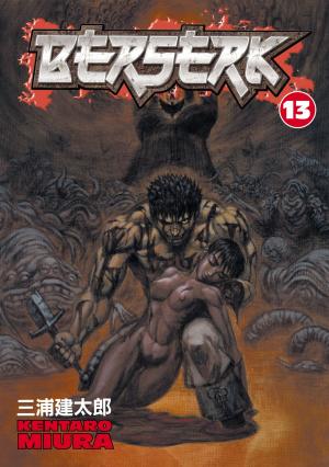 Cover of the book Berserk Volume 13 by Steve Seagle, Darko Macan, James A. Robinson