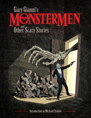 Book cover of Gary Gianni's Monstermen and Other Scary Stories