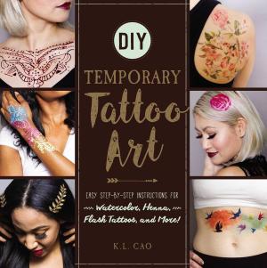 Cover of the book DIY Temporary Tattoo Art by David Groscup
