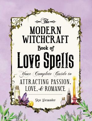 Book cover of The Modern Witchcraft Book of Love Spells