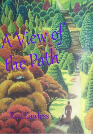 Cover of the book A View of the Path by Rosario Castello