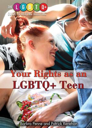 Cover of the book Your Rights as an LGBTQ+ Teen by Anastasia Suen