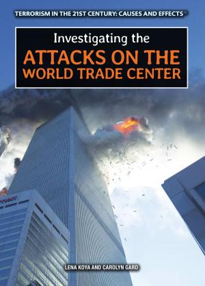 Cover of the book Investigating the Attacks on the World Trade Center by Jacqueline Ching