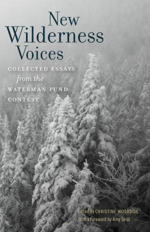 Cover of the book New Wilderness Voices by M. William Phelps