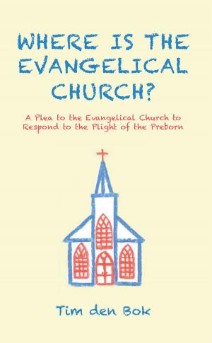 Cover of the book Where Is the Evangelical Church? by Bishop Felix Clarence Orji