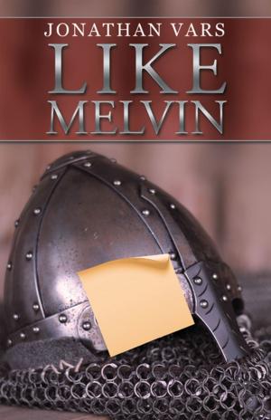 Cover of the book Like Melvin by Luise Wahrsam