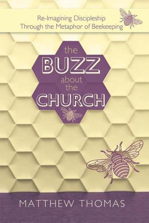 Cover of the book The Buzz About the Church by Tim den Bok