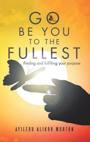 Book cover of Go Be You to the Fullest