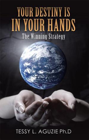 Cover of the book Your Destiny Is in Your Hands by Andrea Williams