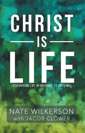 Cover of the book Christ Is Life by J.M. Cranford
