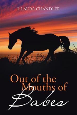 Cover of the book Out of the Mouths of Babes by J. F. Tuckett