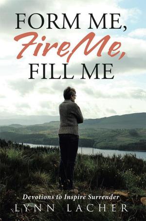 Cover of the book Form Me, Fire Me, Fill Me by Rev. Wanda Henry-Jenkins