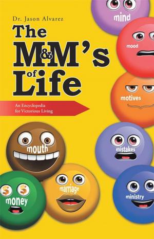 Cover of the book The M&M’S of Life by Tony R. Murfin