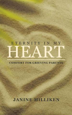 Cover of the book Eternity in My Heart by BJ Hill