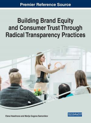 Book cover of Building Brand Equity and Consumer Trust Through Radical Transparency Practices