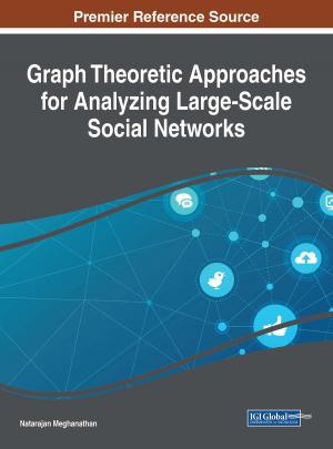 Cover of the book Graph Theoretic Approaches for Analyzing Large-Scale Social Networks by Pam L. Epler