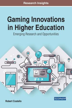 Cover of the book Gaming Innovations in Higher Education by Kristi Meeuwse, Diane Mason